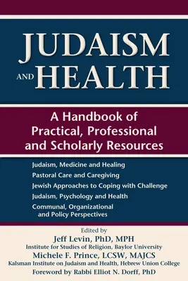 Judaizmus a zdravie: Príručka praktických, odborných a vedeckých zdrojov - Judaism and Health: A Handbook of Practical, Professional and Scholarly Resources