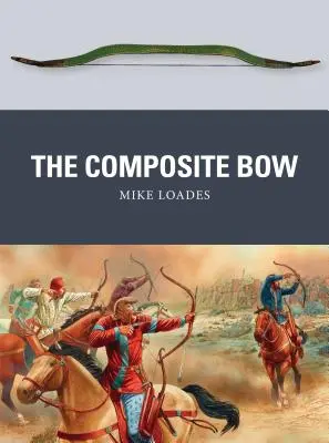 Kompozitný luk - The Composite Bow