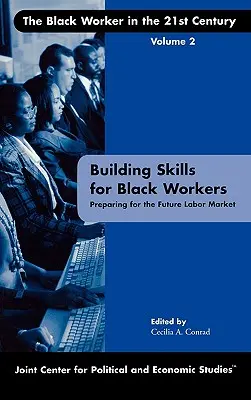 Budovanie zručností pre černošských pracovníkov: Príprava na budúci trh práce - Building Skills for Black Workers: Preparing for the Future Labor Market