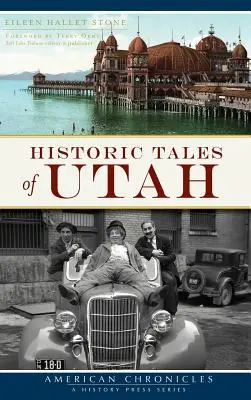 Historické príbehy Utahu - Historic Tales of Utah