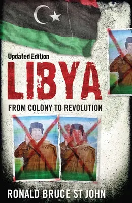 Líbya: Od kolónie k revolúcii - Libya: From Colony to Revolution
