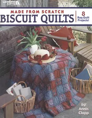 Sušienkové deky vyrobené z nuly - Made from Scratch Biscuit Quilts