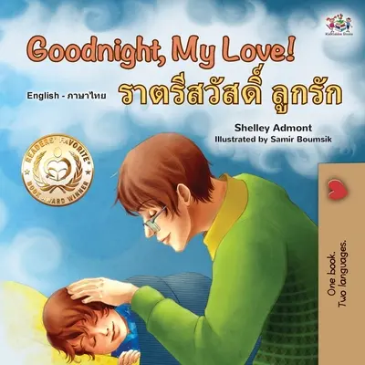 Dobrú noc, moja láska! (Anglická thajská dvojjazyčná kniha pre deti) - Goodnight, My Love! (English Thai Bilingual Book for Kids)