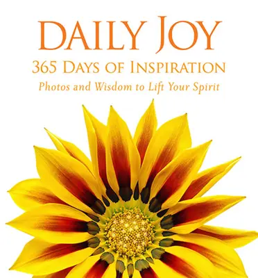 Každodenná radosť: 365 dní inšpirácie - Daily Joy: 365 Days of Inspiration