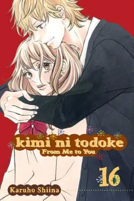 Kimi Ni Todoke: 16, 16 - Kimi Ni Todoke: From Me to You, Vol. 16, 16