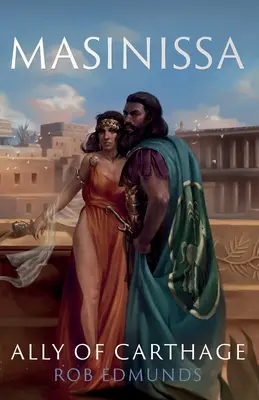 Masinissa: spojenec Kartága - Masinissa: Ally of Carthage