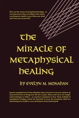 Zázrak metafyzického liečenia - The Miracle of Metaphysical Healing