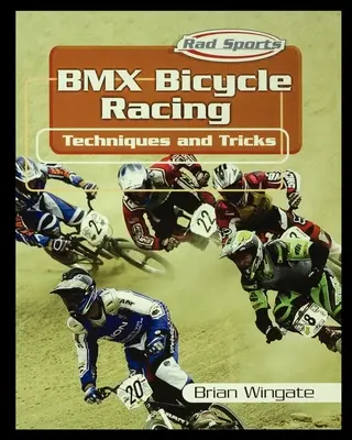 Techniky a triky pri pretekoch na bicykloch BMX - BMX Bicycle Racing Techniques and Tricks