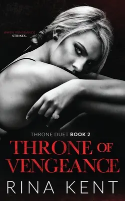 Trón pomsty: Mafiánska romanca o dohodnutom manželstve - Throne of Vengeance: An Arranged Marriage Mafia Romance