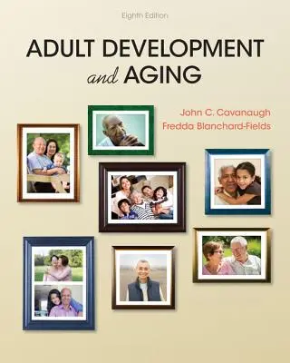 Vývoj dospelých a starnutie - Adult Development and Aging