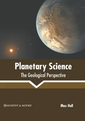 Planetárna veda: Geologická perspektíva - Planetary Science: The Geological Perspective