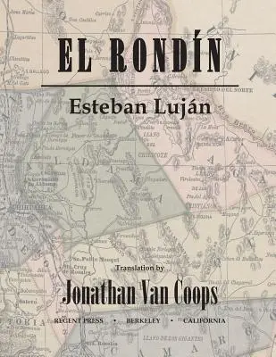 El Rondn: Kampane plukovníka Toribia Ortegu a plukovníka Josa de la Cruza Sncheza počas revolúcie v roku 1912 / Campaas del coron - El Rondn: Campaigns of Colonel Toribio Ortega and Colonel Jos de la Cruz Snchez in the Revolution of 1912 / Campaas del coron