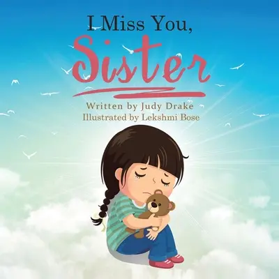 Chýbaš mi, sestro - I Miss You, Sister