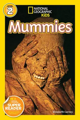 National Geographic Readers: Múmie - National Geographic Readers: Mummies