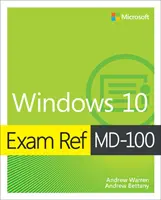 Skúška Ref MD-100 Windows 10 - Exam Ref MD-100 Windows 10