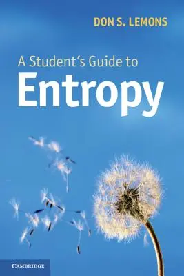 Sprievodca študenta po entropii - A Student's Guide to Entropy