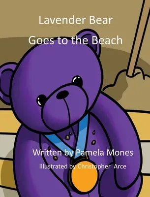 Levanduľový medvedík ide na pláž - Lavender Bear Goes to the Beach