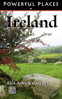 Mocné miesta v Írsku - Powerful Places in Ireland