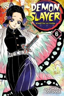 Zabíjačka démonov: Kimetsu No Yaiba, Vol. 6, 6 - Demon Slayer: Kimetsu No Yaiba, Vol. 6, 6