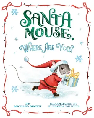 Myšiak Santa, kde si? - Santa Mouse, Where Are You?