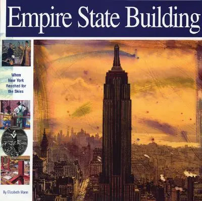 Empire State Building: Keď sa New York dostal až do nebies - Empire State Building: When New York Reached for the Skies