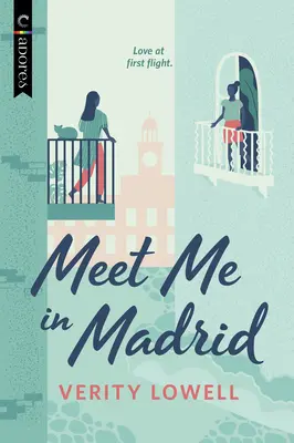 Zoznámte sa so mnou v Madride: LGBTQ romanca - Meet Me in Madrid: An LGBTQ Romance