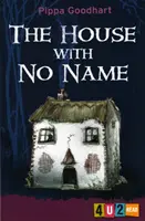 Dom bez mena - House with No Name