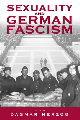 Sexualita a nemecký fašizmus - Sexuality and German Fascism