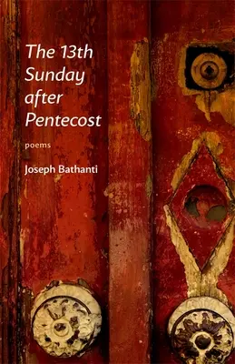 Trinásta nedeľa po Päťdesiatnici: Básne - The 13th Sunday After Pentecost: Poems