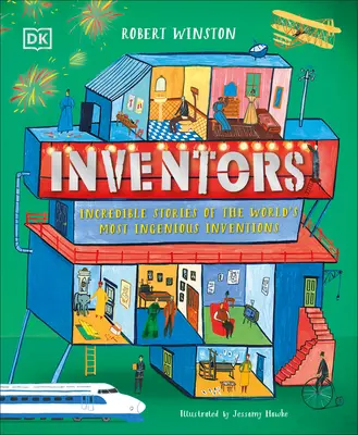 Vynálezcovia: Neuveriteľné príbehy najgeniálnejších vynálezov na svete - Inventors: Incredible Stories of the World's Most Ingenious Inventions