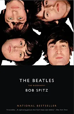 The Beatles: Životopis - The Beatles: The Biography