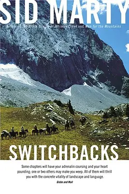 Switchbacks: Pravdivé príbehy z kanadských Skalistých hôr - Switchbacks: True Stories from the Canadian Rockies