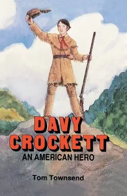 Davy Crockett: americký hrdina - Davy Crockett: An American Hero