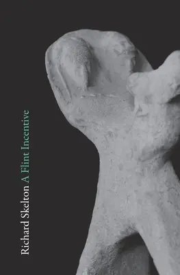 Kremenný podnet: Vybrané básne a texty (2015-2020) - A Flint Incentive: Selected Poems & Texts (2015-2020)