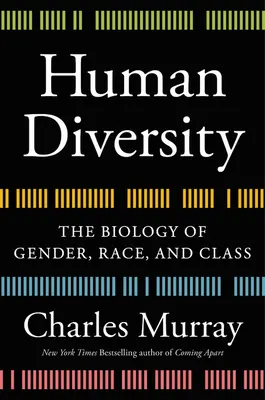 Ľudská rozmanitosť: Biológia pohlavia, rasy a triedy - Human Diversity: The Biology of Gender, Race, and Class