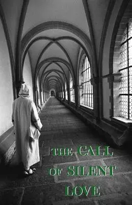 Volanie tichej lásky - The Call of Silent Love
