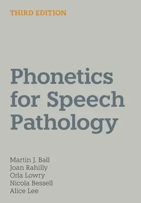 Fonetika pre rečovú patológiu - Phonetics for Speech Pathology