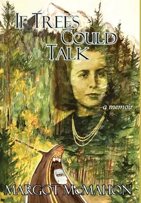 Keby stromy mohli hovoriť - If Trees Could Talk