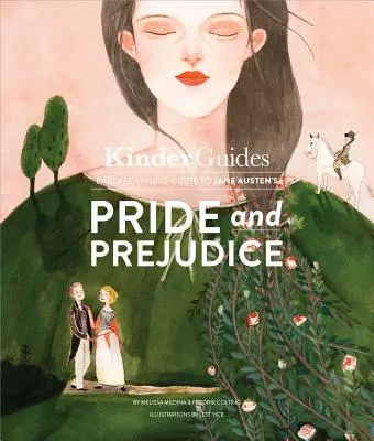 Pýcha a predsudok Jane Austenovej: Ilustrovaná učebná pomôcka pre deti Kinderguides - Jane Austen's Pride and Prejudice: A Kinderguides Illustrated Learning Guide