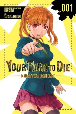 Na rade je tvoja smrť: Hra na smrť s hlasovaním väčšiny, zv. 1 - Your Turn to Die: Majority Vote Death Game, Vol. 1