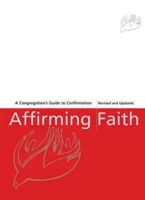 Potvrdzujúca viera: Denník konfirmanda - Affirming Faith: A Confirmand's Journal