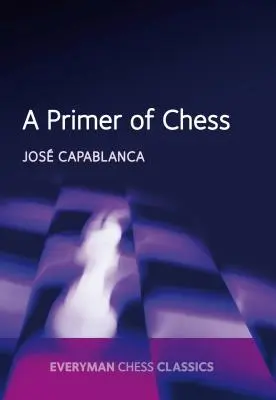 Základy šachu - A Primer of Chess