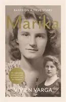 Marika - na základe skutočného príbehu - Marika - Based on a True Story