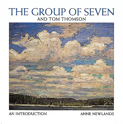 Skupina siedmich a Tom Thomson: Tom Thomson: Úvod do problematiky - The Group of Seven and Tom Thomson: An Introduction