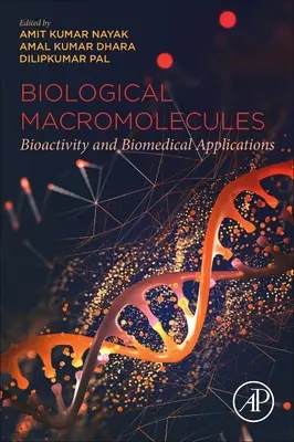 Biologické makromolekuly: Bioaktivita a biomedicínske aplikácie - Biological Macromolecules: Bioactivity and Biomedical Applications