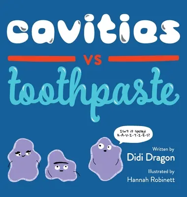 Zubný kaz vs. zubná pasta - Cavities vs. Toothpaste