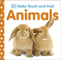 Zvieratká na dotyk a ohmat - Baby Touch and Feel Animals