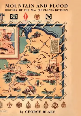 Hory a záplavy: História 52. divízie (Lowland) - Mountain and Flood: The History of 52nd (Lowland) Division