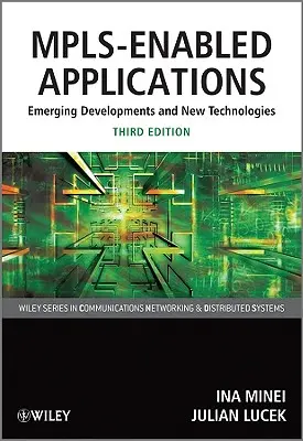 Mpls-Enabled Applications: Nové technológie a vývojové trendy - Mpls-Enabled Applications: Emerging Developments and New Technologies