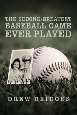 Druhá najlepšia bejzbalová hra, aká sa kedy hrala: Spomienky - The Second-Greatest Baseball Game Ever Played: A Memoir